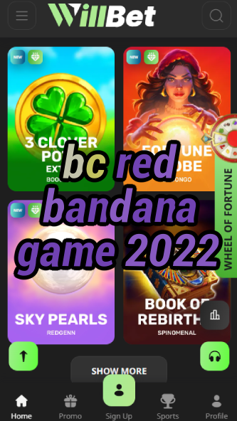 BC Red Bandana Game 2022 - Past Highlights-vz72fvrf.com